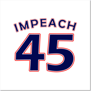Impeach 45 Posters and Art